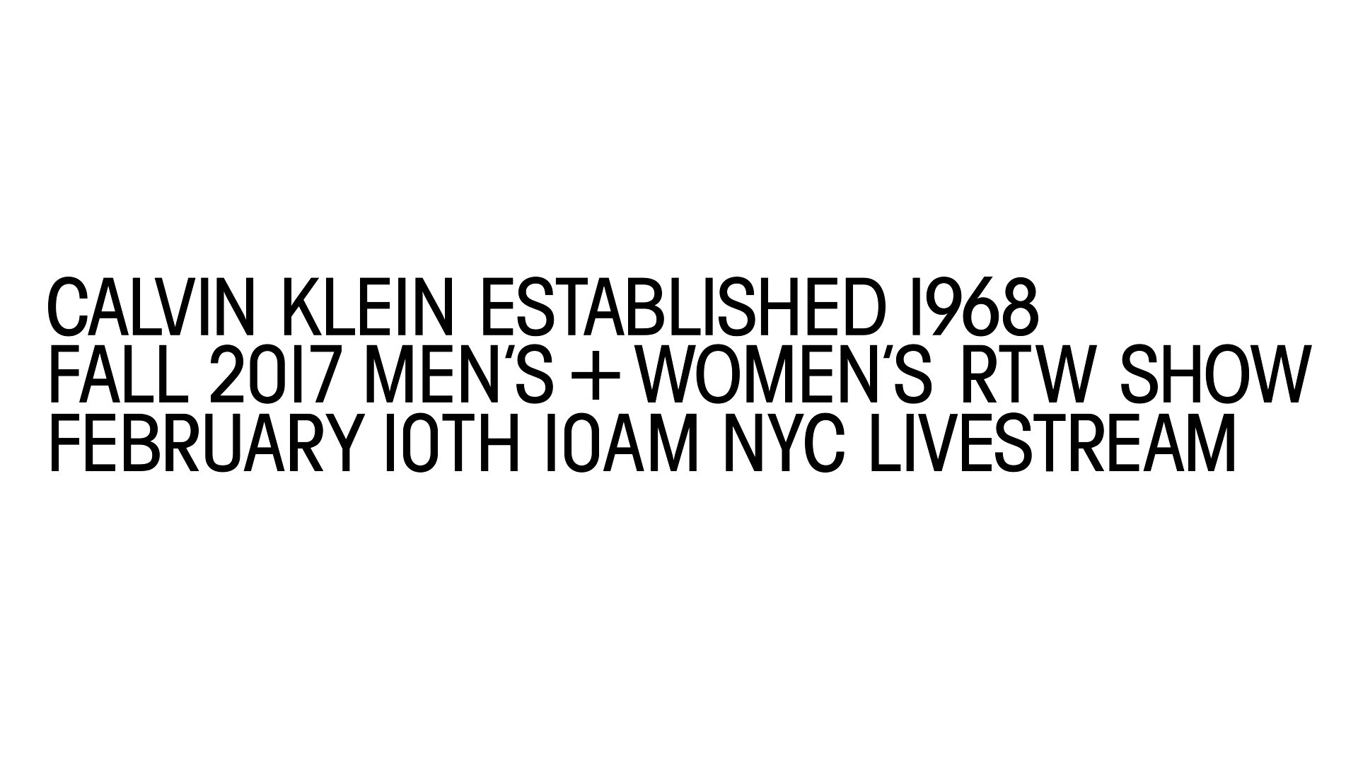 Runway Show Calvin Klein 205W39NYC A W 17 SHOWstudio